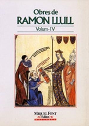 OBRES DE RAMON LLULL VOL. IV | 9788486366742 | LLULL, RAMON