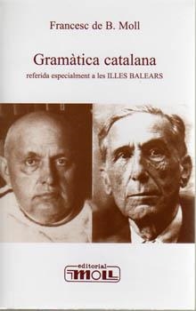 GRAMATICA CATALANA (CATORZENA EDICIÓ) | 9788427320727 | MOLL CASASNOVAS, FRANCESC DE BORJA