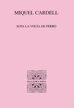 SOTA LA VOLTA DE FERRO | 9788427350922 | CARDELL, MIQUEL