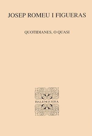 QUOTIDIANES, O QUASI | 9788427351103 | ROMEU FIGUERAS, JOSEP