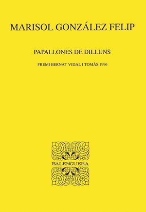PAPALLONES DE DILLUNS | 9788427350748 | GONZALEZ FELIP, MARISOL