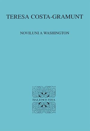 NOVILUNI A WASHINGTON | 9788427350953 | COSTA-GRAMUNT, TERESA
