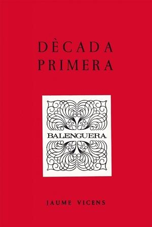 DÉCADA PRIMERA | 9788427306721 | VICENS, JAUME