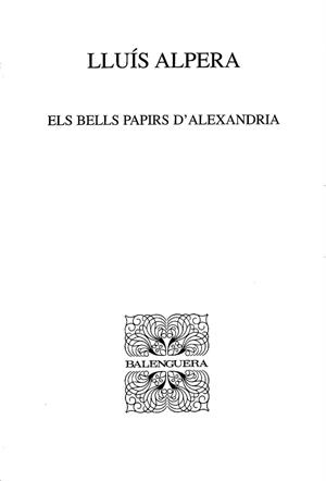 BELLS PAPIRS D'ALEXANDRIA, ELS | 9788427351097 | ALPERA, LLUIS