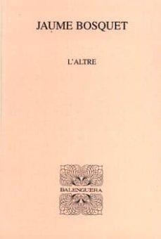 ALTRE, L' | 9788427351110 | BOSQUET, JAUME