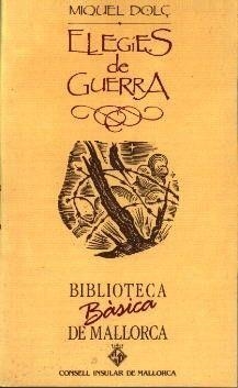 ELEGIES DE GUERRA | 9788427306479 | DOLÇ, MIQUEL