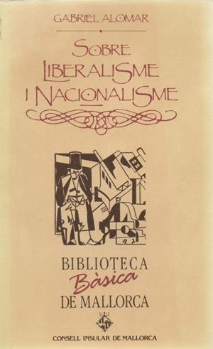 SOBRE LIBERALISME NACIONALISME | 9788427305564 | ALOMAR, GABRIEL