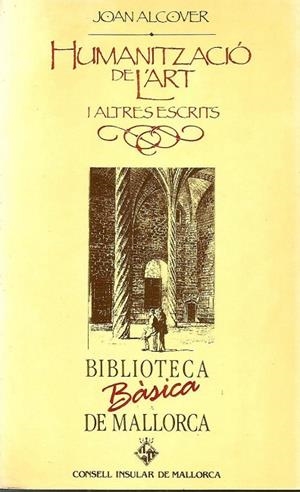 HUMANITZACIÓ DE L'ART | 9788427305465 | ALCOVER, JOAN