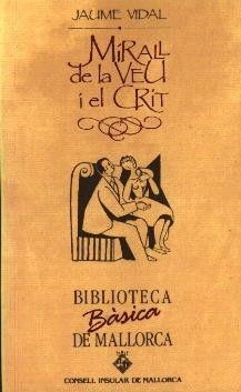 MIRALL DE LA VEU I EL CRIT | 9788427306462 | VIDAL ALCOVER, JAUME