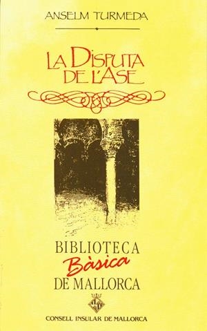 DISPUTA DE L'ASE, LA | 9788427305274 | TURMEDA, ANSELM