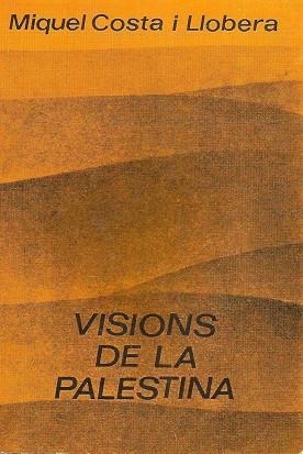 VISIONS DE LA PALESTINA | 9788427302273 | COSTA LLOBERA, MIQUEL