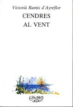 CENDRES AL VENT | 9788427305588 | RAMIS D'AYREFLOR, V.
