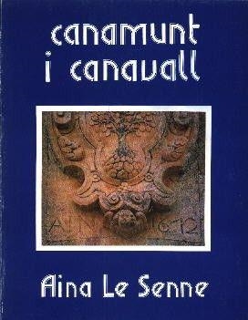 CANAMUNT I CANAVALL | 9788427302983 | LE-SENNE, AINA