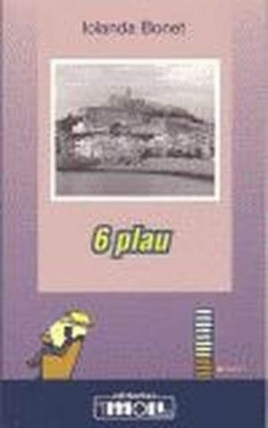 6 PLAU | 9788427383128 | BONET, IOLANDA