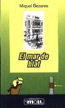 MAR DE BLAT, EL | 9788427383210 | BEZARES, MIQUEL