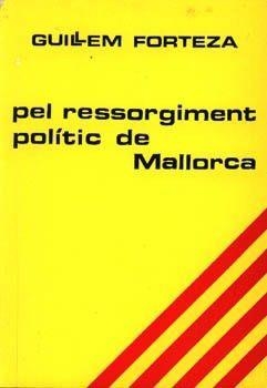 RESSORGIMENT POLITIC MALLORCA | 9788427302501 | FORTEZA, GUILLEM