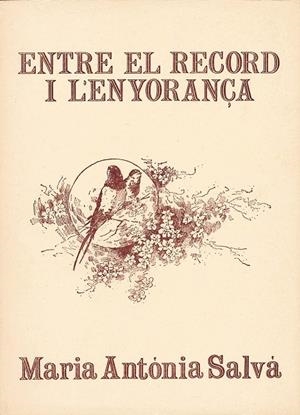 ENTRE EL RECORD I L'ENYORANÇA | 9788427301382 | SALVA, MARIA ANTONIA