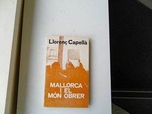 MALLORCA I EL MÓN OBRER | 9788427302280 | CAPELLA, LLORENÇ