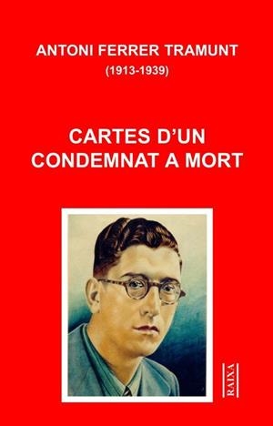 CARTES D'UN CONDEMNAT A MORT | 9788427321625 | FERRER TRAMUNT, ANTONI