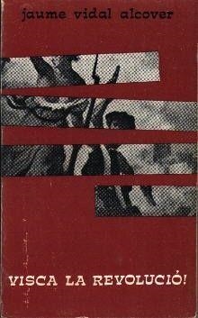 VISCA LA REVOLUCIÓ! | 9788427303591 | VIDAL ALCOVER, JAUME