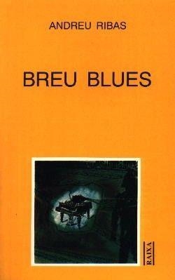 BREU BLUES | 9788427321526 | RIBAS, ANDREU