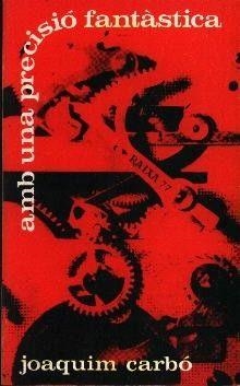 AMB UNA PRECISIO FANTASTICA | 9788427302037 | CARBO, JOAQUIM