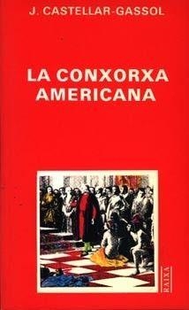 CONXORXA AMERICANA, LA | 9788427305076 | CASTELLAR-GASSOL, J.