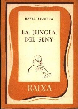 JUNGLA DEL SENY | 9788427301061 | BIGORRA, RAFEL