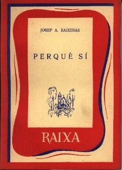 PERQUE SI | 9788427300958 | BAIXERAS, JOSEP A.