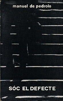 SÓC EL DEFECTE | 9788427303904 | PEDROLO, MANUEL DE