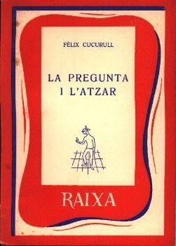 PREGUNTA I L'ATZAR, LA | 9788427300927 | CUCURULL, FELIX
