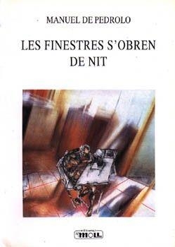 FINESTRES S'OBREN DE NIT, LES | 9788427307186 | PEDROLO, MANUEL DE