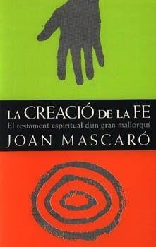 CREACIÓ DE LA FE, LA (BILINGUE) | 9788427306875 | MASCARO, JOAN