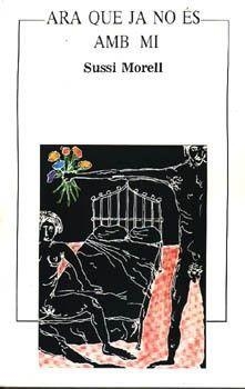 ARA QUE JA NO ES AMB MI | 9788427305540 | MORELL, SUSSI