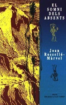 SOMNI DELS ABSENTS, EL | 9788427307117 | ROSSELLO-MARVEL, JOAN