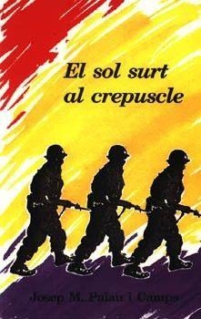 SOL SURT AL CREPUSCLE, EL | 9788427307070 | PALAU CAMPS, JOSEP M.