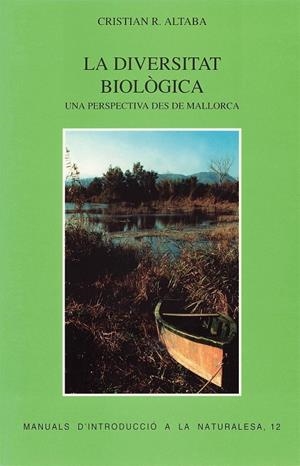 DIVERSITAT BIOLOGICA, LA | 9788427360129 | ALTABA, CRISTIAN R.
