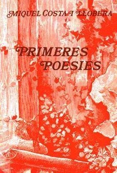 PRIMERES POESIES MIQUEL COSTA | 9788427302990 | COSTA LLOBERA, MIQUEL