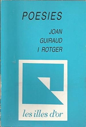 POESIES. JOAN GUIRAUD I ROTGER | 9788427304765 | GUIRAUD ROTGER, JOAN