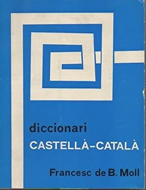 DICCIONARI CASTELLÀ - CATALÀ | 9788427302211 | MOLL CASASNOVAS, FRANCESC DE BORJA