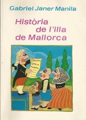 HISTORIA DE L'ILLA DE MALLORCA | 9788427302921 | JANER MANILA, GABRIEL