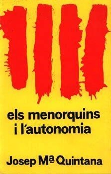 MENORQUINS I L'AUTONOMIA, ELS | 9788427302327 | QUINTANA, JOSEP MA.