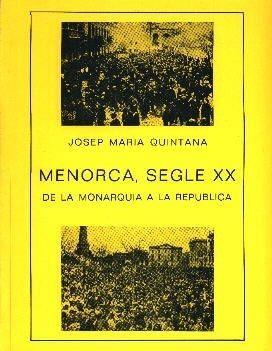 MENORCA SEGLE XX | 9788427302136 | QUINTANA, JOSEP MA.