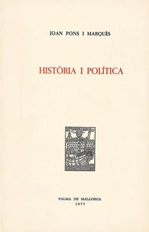 HISTORIA I POLITICA | 9788427302297 | PONS MARQUES, JOAN