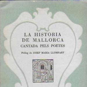 HISTÒRIA DE MALLORCA CANTADA PELS POETES, LA | 9788427301443 | LLOMPART, JOSEP MARIA