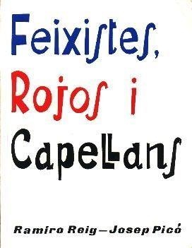 FEIXISTES, ROJOS I CAPELLANS | 9788427302440 | REIG, RAMIRO / PICO, JOSEP