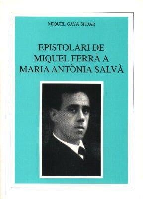 EPISTOLARI DE MIQUEL FERRA A M. A. SALVA | 9788427340428 | GAYA SITJAR, MIQUEL