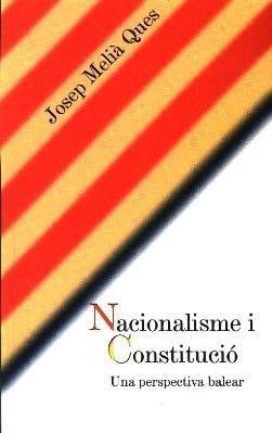NACIONALISME I CONSTITUCIÓ | 9788427310421 | MELIA QUES, JOSEP