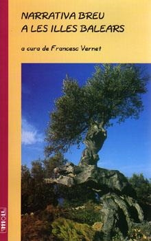 NARRATIVA BREU A LES ILLES BALEARS | 9788427382121 | VERNET, FRANCESC