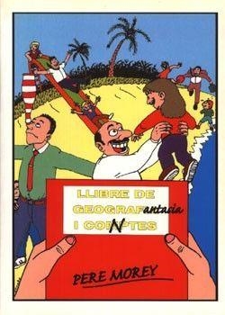 LLIBRE DE GEOGRAFANTASIA I CONTES | 9788427382091 | MOREY, PERE